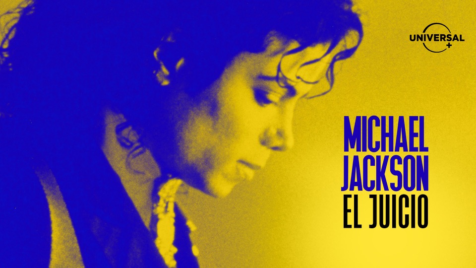 Arte oficial de Michael Jackson: El juicio, la serie documental de Universal+.